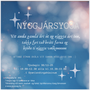 Nýggjársyoga, kl. 16.30 - 19.00, týsdagin 30/12-25 :)